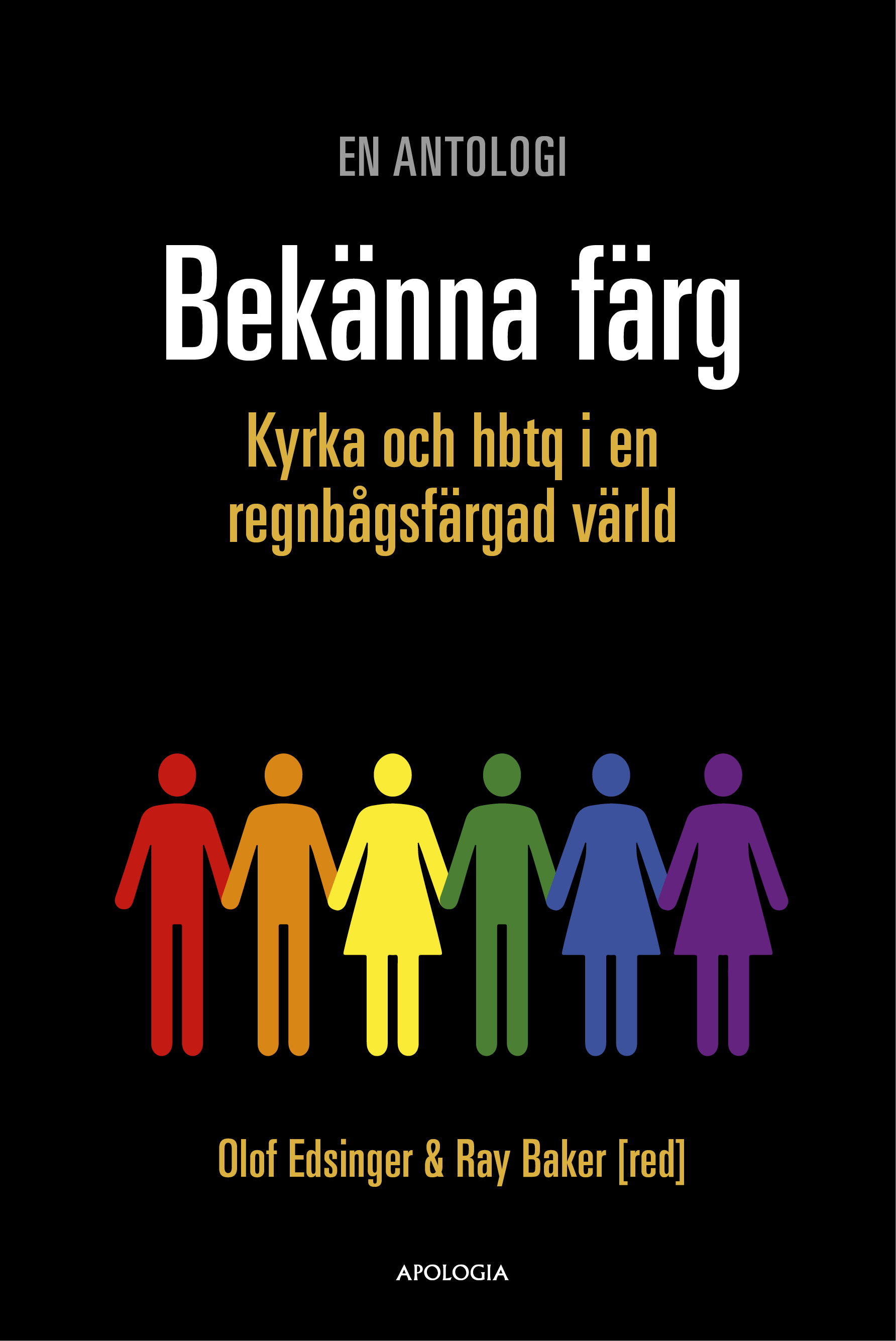 Bekänna färg – kyrka och hbtq i en regnbågsfärgad värld